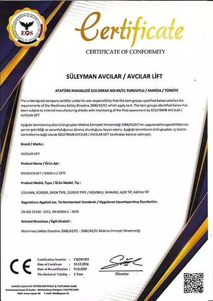 Engelli Lifti CE Uygunluk Belgesi Üretici firma: AVCILAR LIFT Ürün adı: Engelli Lifti Modeller: Kapalı Tip, Açık Tip Uygulanan yönetmelikler: 2014/35/AB ve 2006/42/AT Sertifika no: NT-UB-1359
